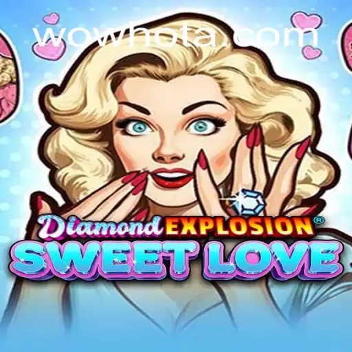 DiamondExplosionSweetLove: A Thrilling Journey into WOWHOT Oficial Slots Brasil #1