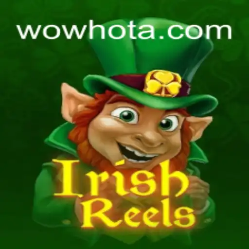 The Thrilling World of IrishReels: A Dive into WOWHOT Oficial Slots Brasil #1