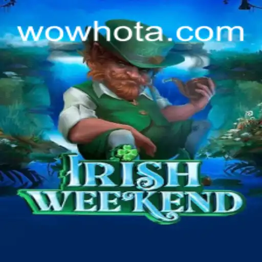 IrishWeekend: Dive into the Exciting World of WOWHOT Oficial Slots Brasil #1