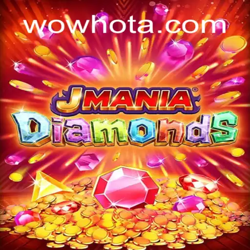 Explore the Exciting World of JManiaDiamonds: WOWHOT Oficial Slots Brasil #1