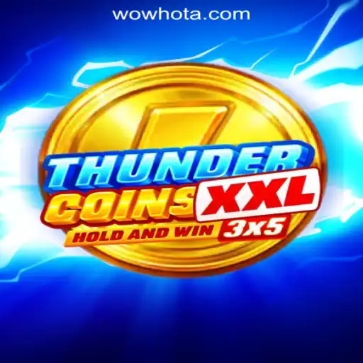 ThunderCoinsXxl: The Sensation of WOWHOT Oficial Slots Brasil #1